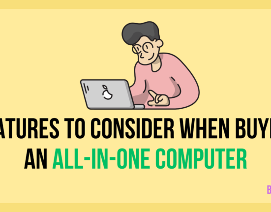 Features to consider for All-in-one Computer