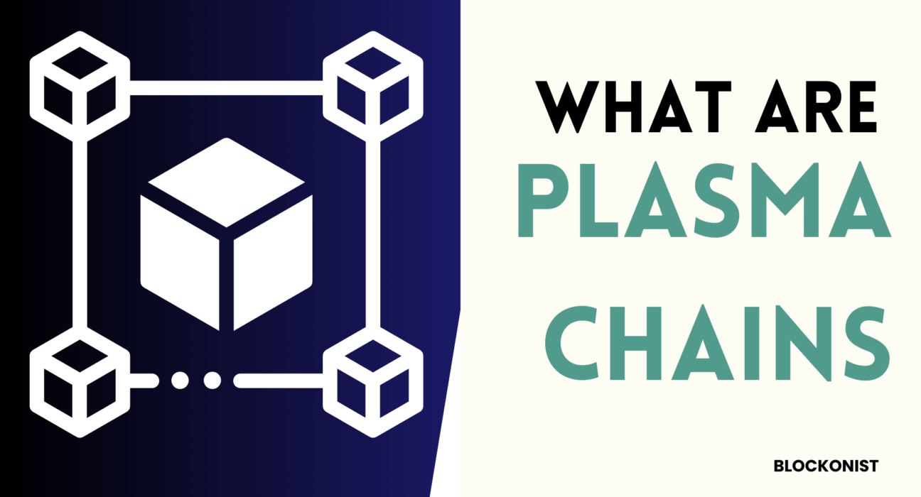 What are Plasma Chains