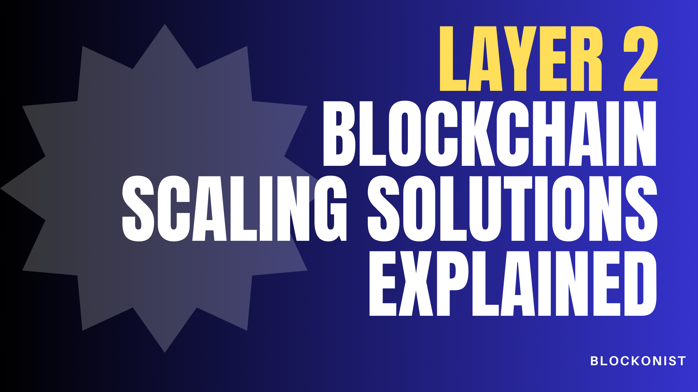 Layer 2 Blockchain