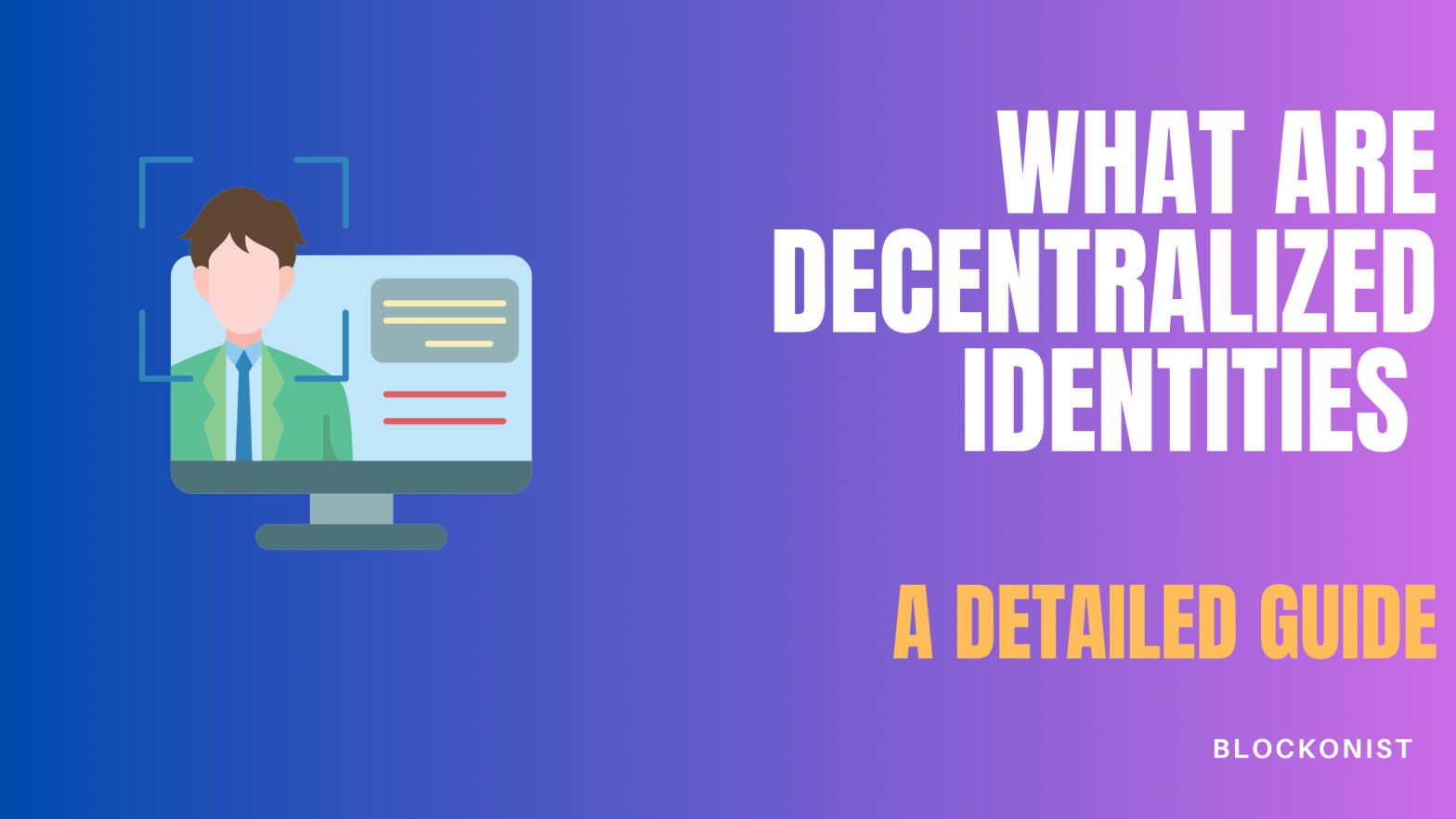 Decentralized Identities