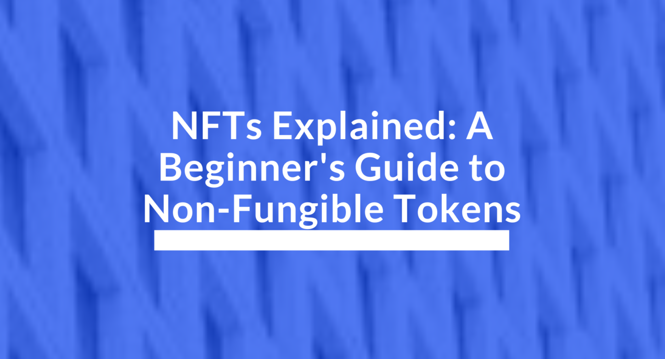 Non-Fungible Tokens