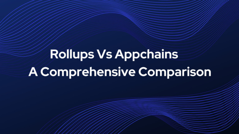 Rollups Vs Appchains