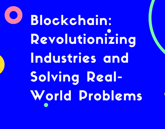 Blockchain Solving Real-World Problems